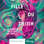 Télécharger le livre :  Fille du destin - Tome 1 - Les Émeutes de la nuit sans lunes