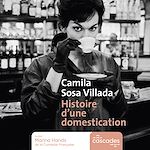 Télécharger le livre :  Histoire d'une domestication