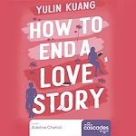 Télécharger le livre :  How to End a Love Story