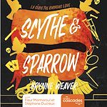 Télécharger le livre :  The Ruinous Love - Tome 3 - Scythe and Sparrow