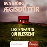 Télécharger le livre :  Les enfants qui blessent