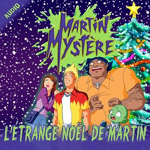 Téléchargez le livre :  L'étrange Noël de Martin