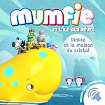 Télécharger le livre :  Pinky et la maison de cristal