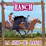 Télécharger le livre :  La star du ranch