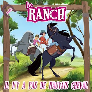 Téléchargez le livre :  Il n'y a pas de mauvais cheval