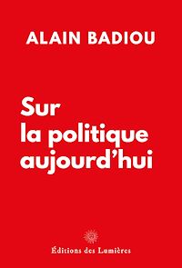 Téléchargez le livre :  Sur la politique aujourd'hui