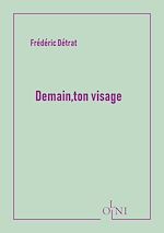 Télécharger le livre :  Demain, ton visage