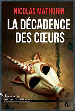 Télécharger le livre :  La Décadence des Cœurs