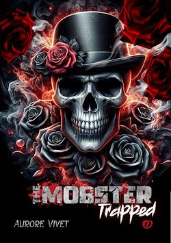 Télécharger le livre :  The Mobster : 1. Trapped