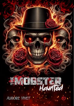 Télécharger le livre :  The Mobster : 3. Haunted