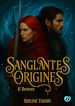 Télécharger le livre :  Sanglantes Origines : 1. Destinée