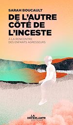 Télécharger le livre :  De l'autre côté de l'inceste
