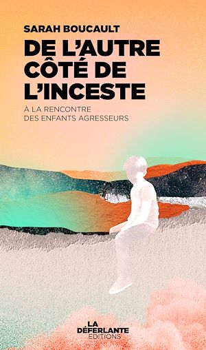 Téléchargez le livre :  De l'autre côté de l'inceste