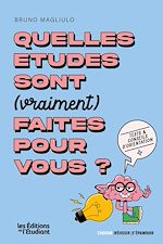 Télécharger le livre :  Quelles études sont (vraiment) faites pour vous ?