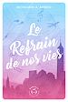 Télécharger le livre :  Le Refrain de nos vies