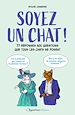 Télécharger le livre :  Soyez un chat !