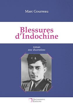 Télécharger le livre :  Blessures d'Indochine