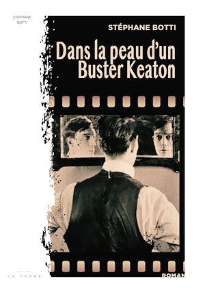 Téléchargez le livre :  Dans la peau d'un Buster Keaton