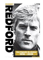 Télécharger le livre :  ROBERT REDFORD 1936 • 2025