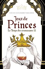 Télécharger le livre :  Jeux de Princes