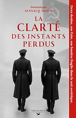 Télécharger le livre :  La Clarté des instants perdus