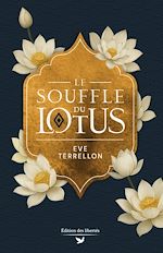 Télécharger le livre :  Le Souffle du Lotus