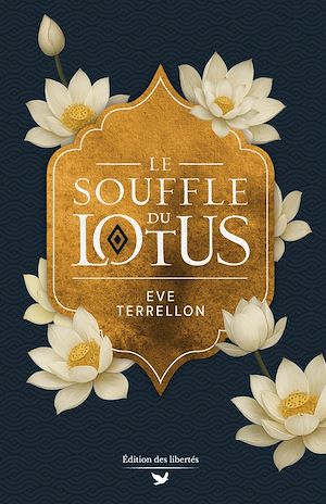 Téléchargez le livre :  Le Souffle du Lotus