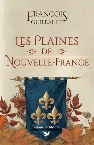 Téléchargez le livre :  Les Plaines de Nouvelle-France