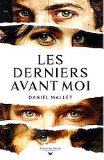Télécharger le livre :  Les Derniers avant moi