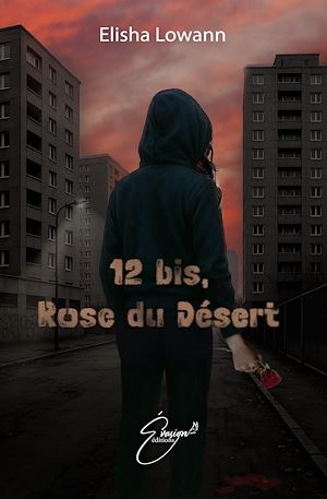 Téléchargez le livre :  12 bis, Rose du Désert