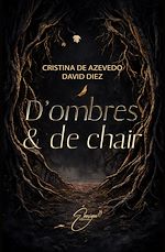 Télécharger le livre :  D'ombres et de chair