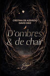 Téléchargez le livre :  D'ombres et de chair