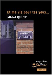 Téléchargez le livre :  Et ma vie pour tes yeux…