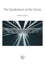 Télécharger le livre :  The Symbolism of the Cross