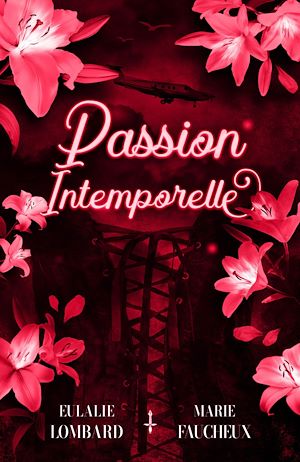 Téléchargez le livre :  Passion intemporelle