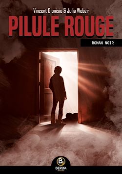 Télécharger le livre :  Pilule rouge