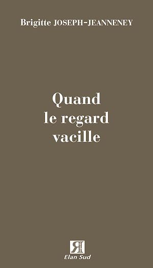 Téléchargez le livre :  Quand le regard vacille