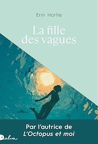 Téléchargez le livre :  La fille des vagues
