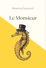 Télécharger le livre :  Le Monsieur