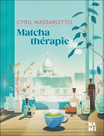 Download this eBook Matcha thérapie
