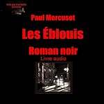 Télécharger le livre :  Les Éblouis