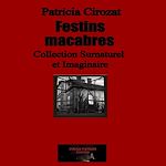 Télécharger le livre :  Festins macabres