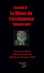 Télécharger le livre :  Le Blues de l'ecchymose