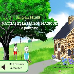 Téléchargez le livre :  Mattias et la maison magique