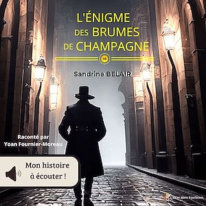 Téléchargez le livre :  L'énigme des brumes de champagne
