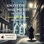 Télécharger le livre :  Le mystère des lumières de noël