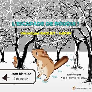 Téléchargez le livre :  L'escapade De Rouqui !