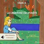 Télécharger le livre :  La Créature Des Forêts