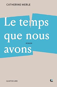 Télécharger le livre : Le temps que nous avons