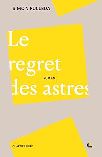 Télécharger le livre : Le regret des astres